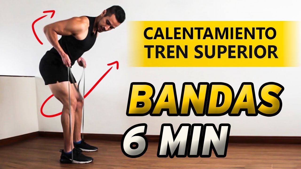 💪CALENTAMIENTO DE TORSO CON BANDAS ELASTICAS /🟢 6 MIN / Tren superior antes de entrenar