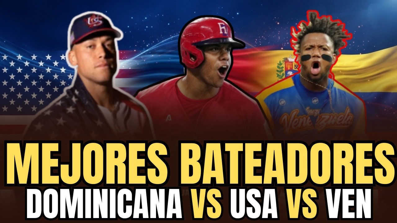 República Dominicana vs USA vs Venezuela: ¿quién tiene mejores bateadores posición por posición?