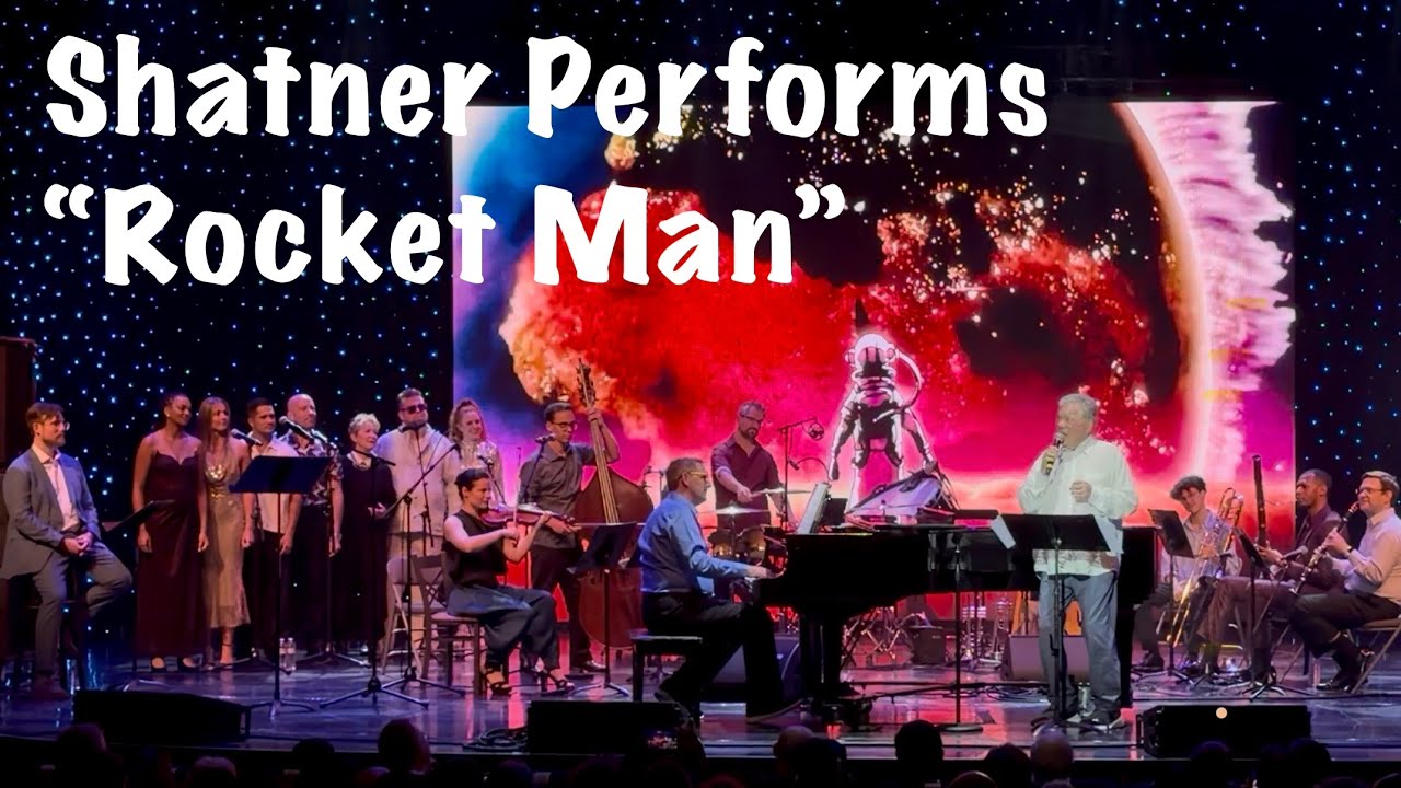 William Shatner Performs &ldquo;Rocket Man&rdquo; 🚀