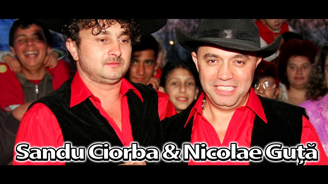 Nicolae Guta si Sandu Ciorba - Smechera-i a mea tiganca