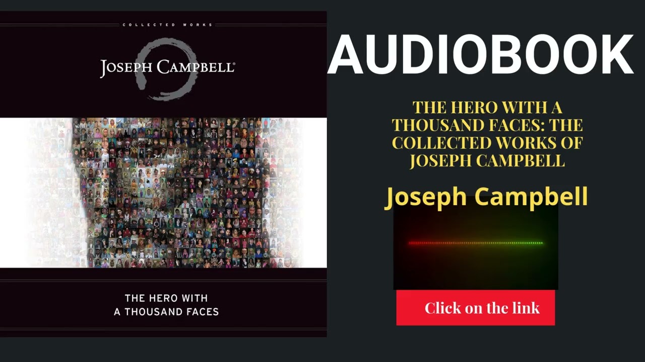 Is Every Story the Same The Hero’s Journey Explained  The Hero with a Thousand Faces Audiobook