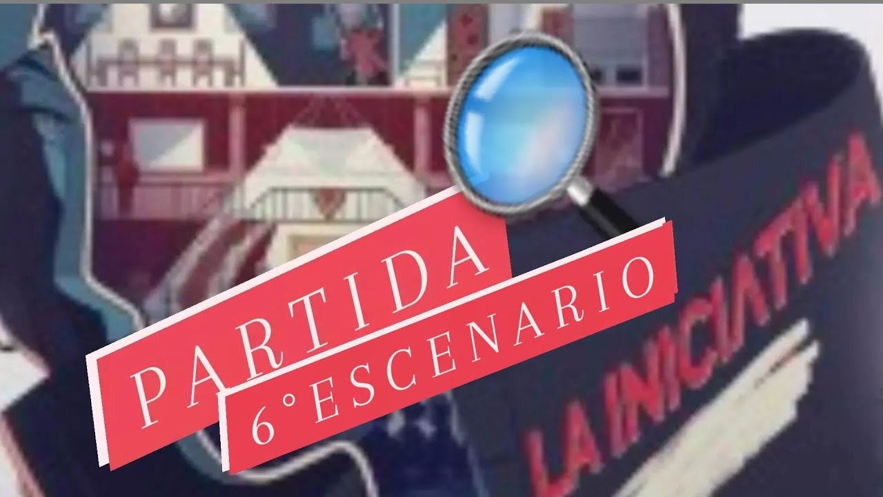 INICIATIVA JUEGO  DE MESA (6 ESCENARIO)
