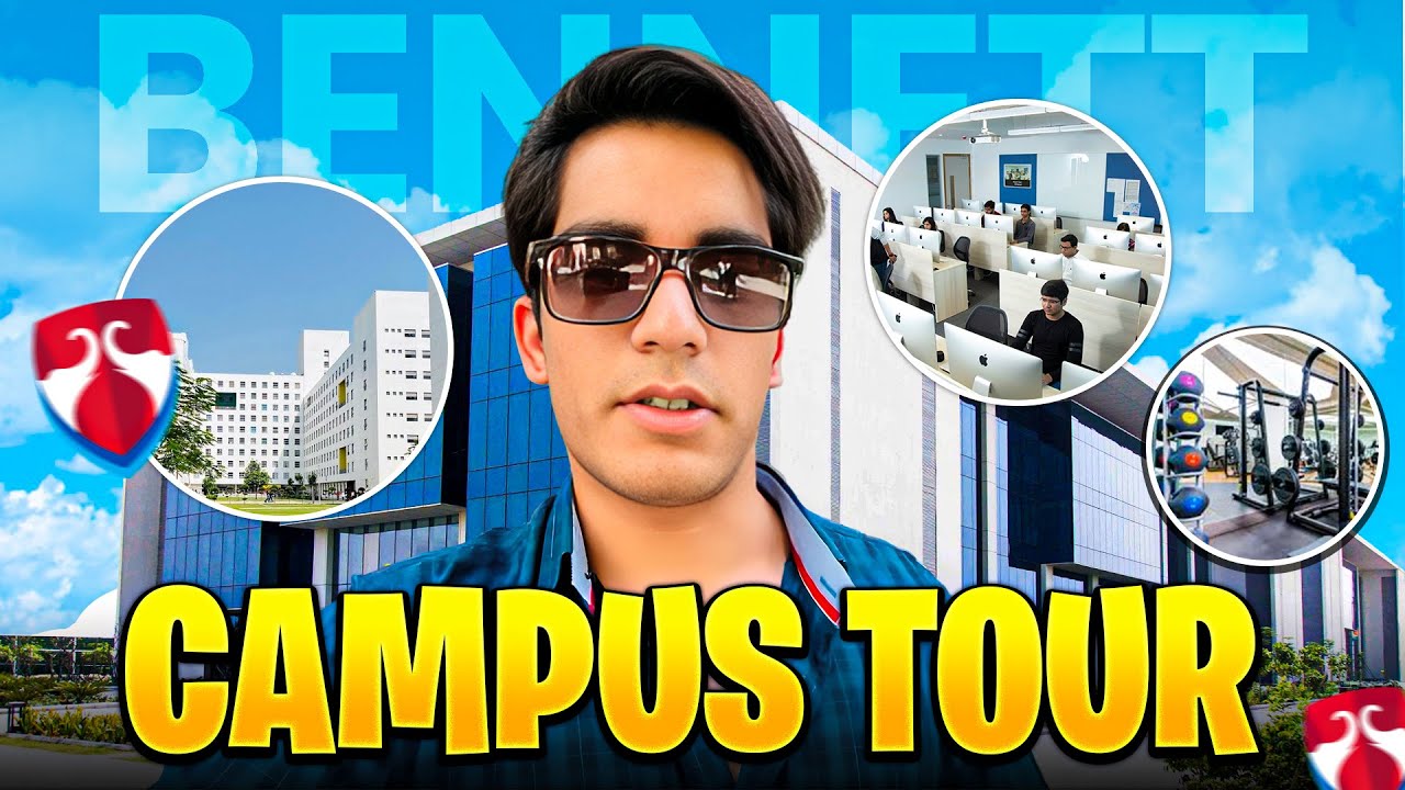 BENNETT UNIVERSITY CAMPUS TOUR || Daksh Tomar