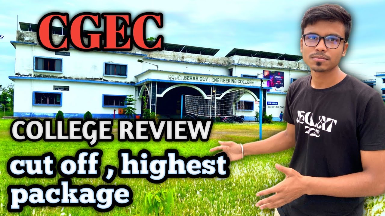 Cutoff And Highest Package of Cooch Behar Government Engineering College \ cgec  review