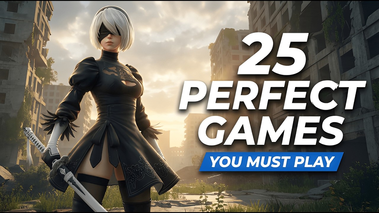 25 Single Player Games That Are True 10/10 Masterpieces