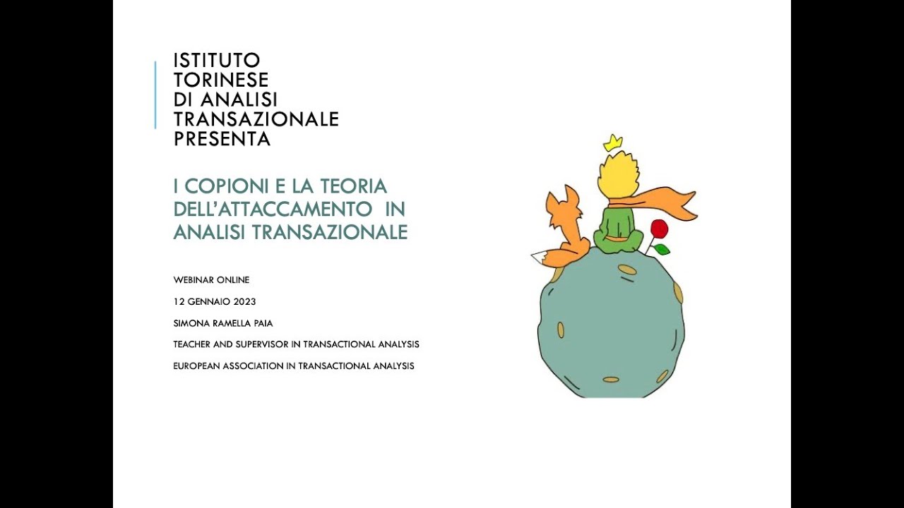 I Copioni e la Teoria dell'Attaccamento in Analisi Transazionale - prima parte