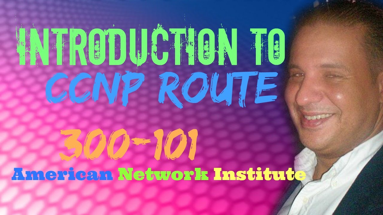 CCNP Route for Network Professionals