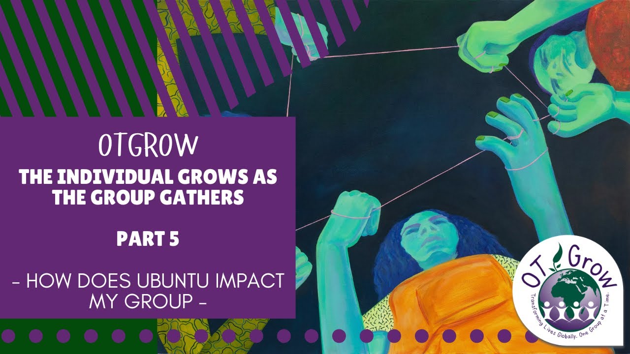 The Individual Grows as the Group Gathers - Part 5
