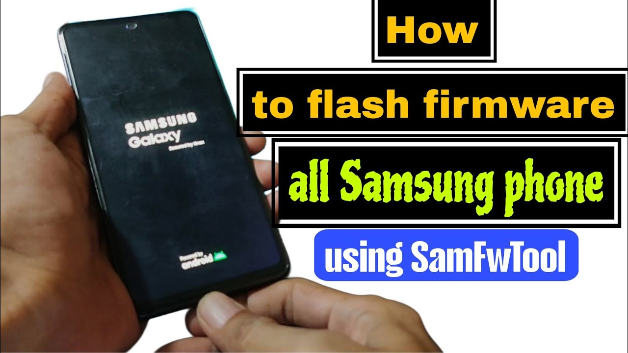 How to Flash Firmware All Samsung android Phone Using SamFwTool