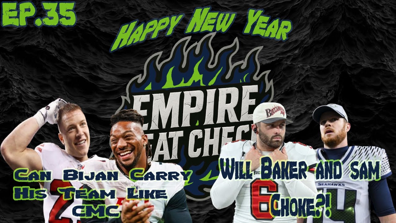 Who Chokes First Baker Or Sam? Bijan Is Falcons’ CMC, 49ers Questioned By Chris, & Wk 18 Picks Ep.35