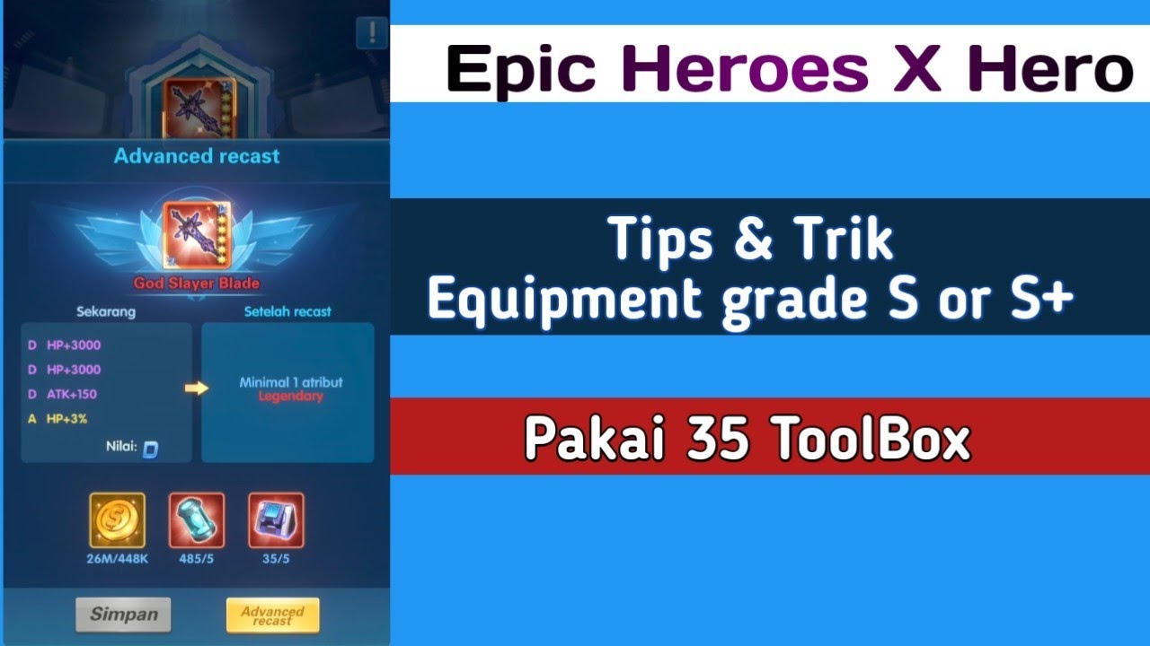Tips & Trik mencari Equipment grade S or S+ (35 ToolBox) part 1 EPIC HEROES X HERO #syarnanofficial
