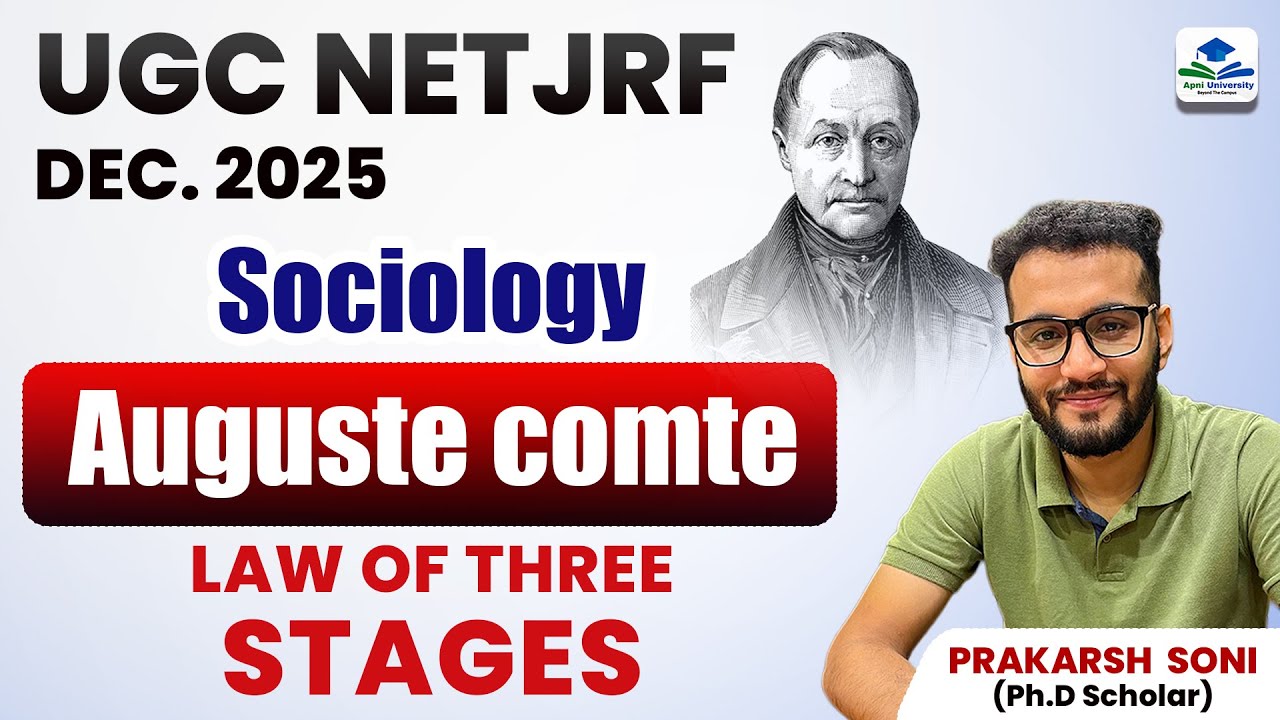 UGC NET JRF 2025 | Sociology | Auguste Comte’s Law of Three Stages Explained | By Prakarsh Soni