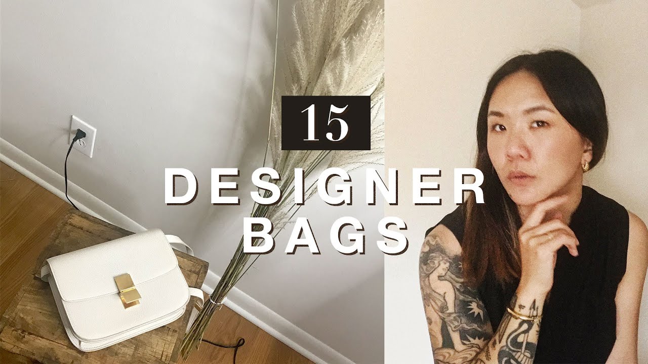 DESIGNER & LUXURY HANDBAGS — A Collection Tour