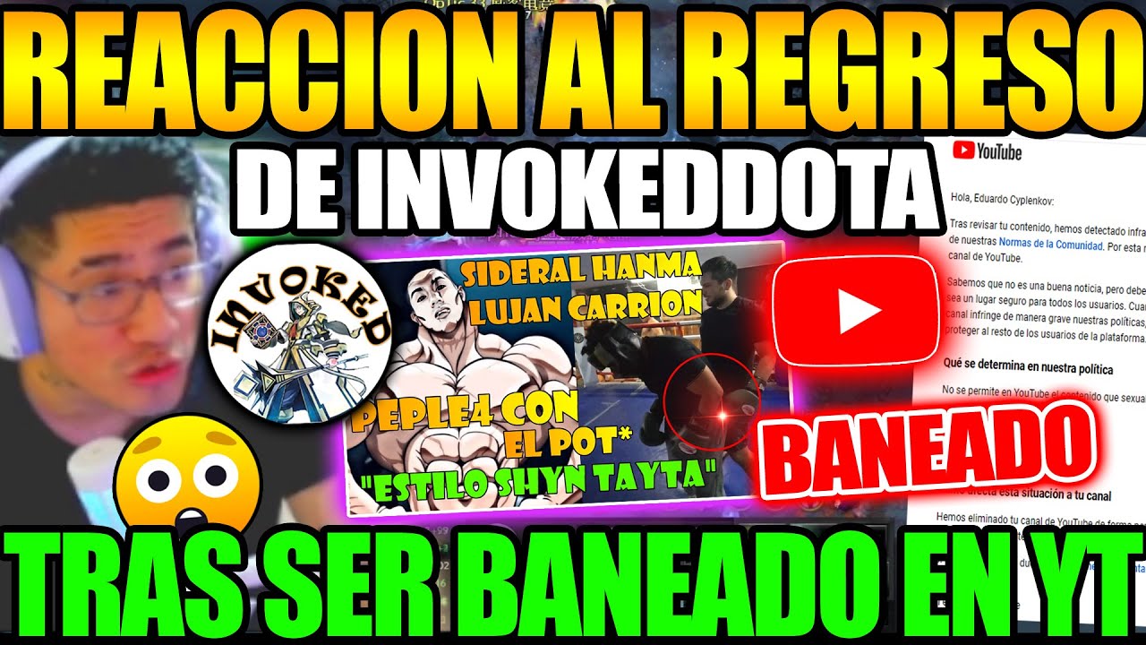 😲Sideral reacciona al regreso de InvokedDota!😲 Tras ser baneado de Youtube, Primer video de su Canal