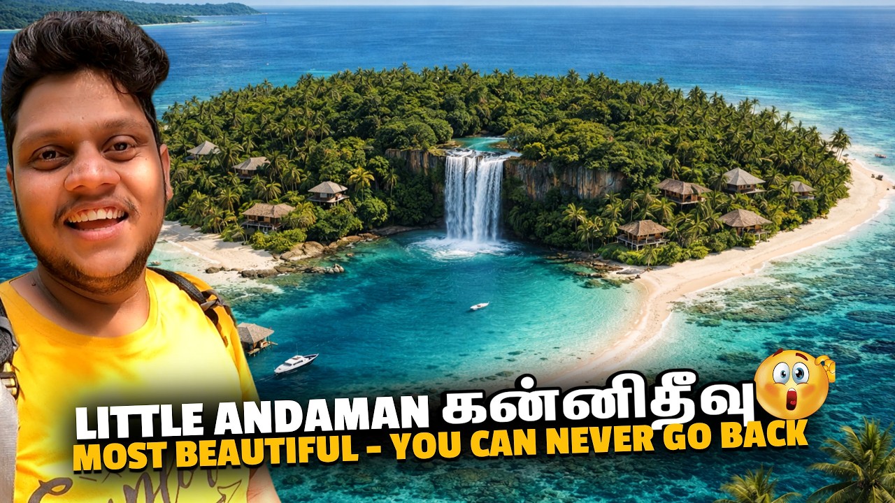 கன்னி தீவுக்கு வந்தாச்சு You can never Go back hut bay - Little Andaman EP 7