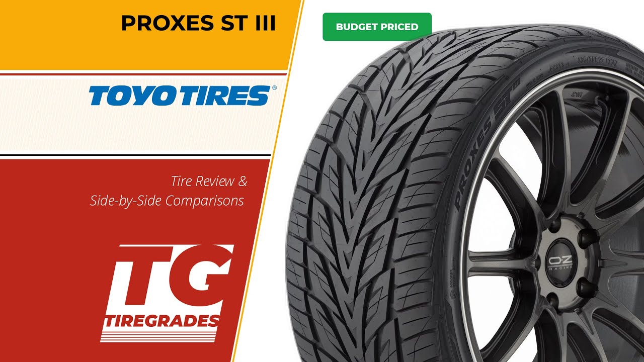 Toyo Proxes ST III Tire Review & Alternatives
