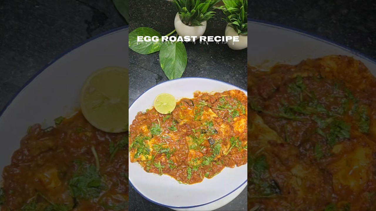 Unique egg roast recipe 