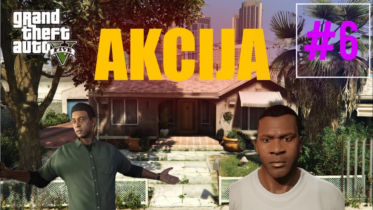 FRANKLIN i LAMAR U AKCIJI (GTA STORY MODE) EP.6