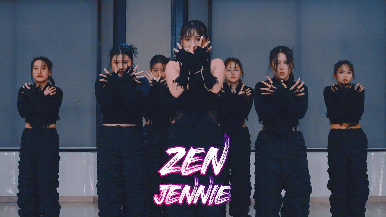 JENNIE - ZEN : Gangdrea Choreography [부산댄스학원/서면댄스학원] #jennie