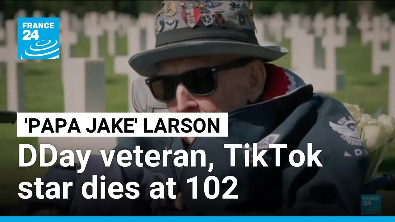 D-Day veteran and TikTok star 'Papa Jake' Larson dies at 102 • FRANCE 24 English