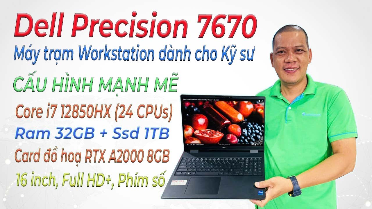 Trải nghiệm Dell Precision 7670 RTX A2000 8GB - Máy trạm đồ hoạ Workstation dành cho Kỹ sư