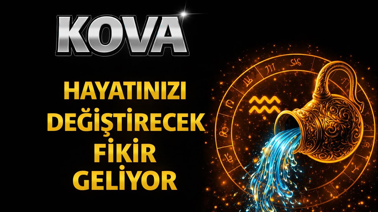 Kova Burcu - Y&uuml;kselen Kova - Ko&ccedil; Burcunda G&uuml;&ccedil;l&uuml; Kavuşum