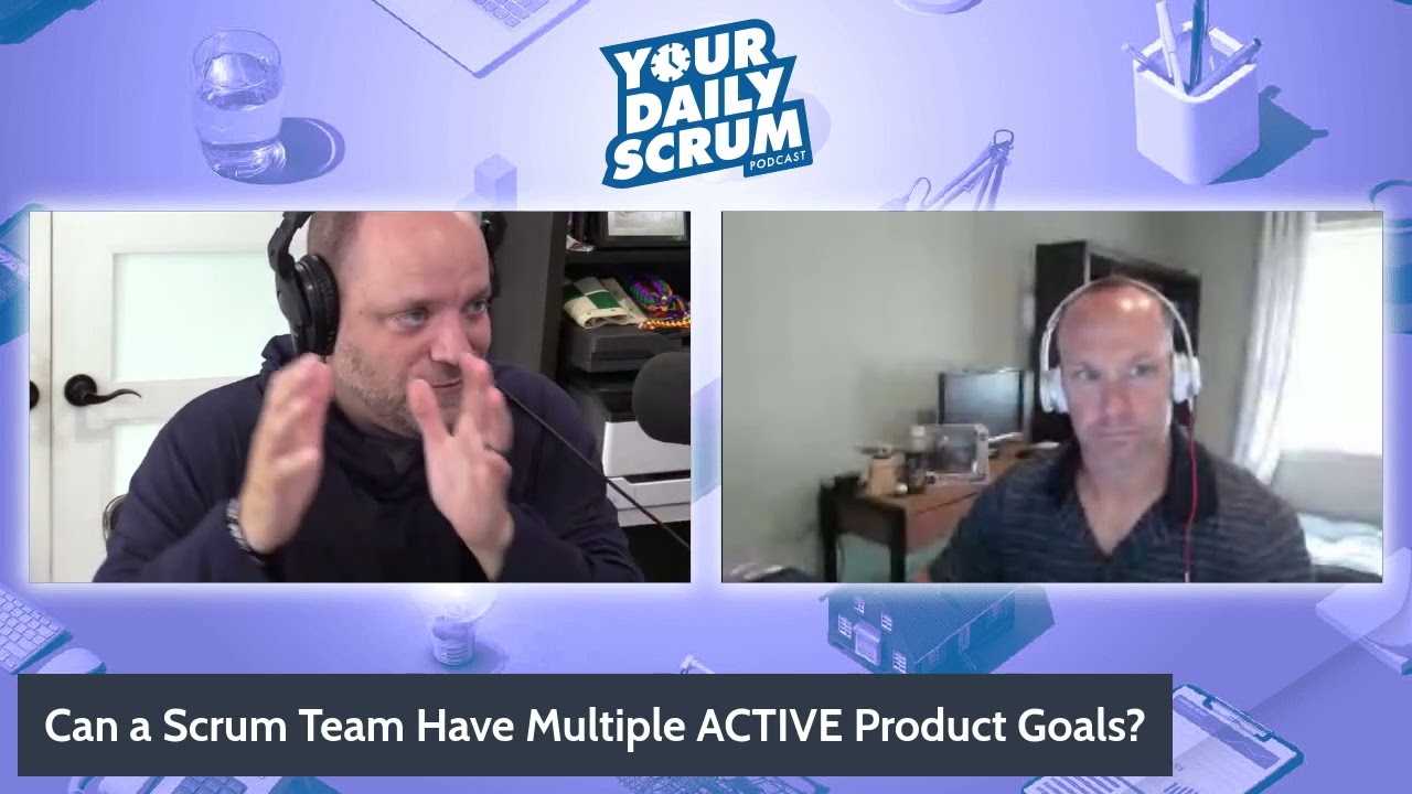YDS: Can a Scrum Team Have Multiple ACTIVE Product Goals?