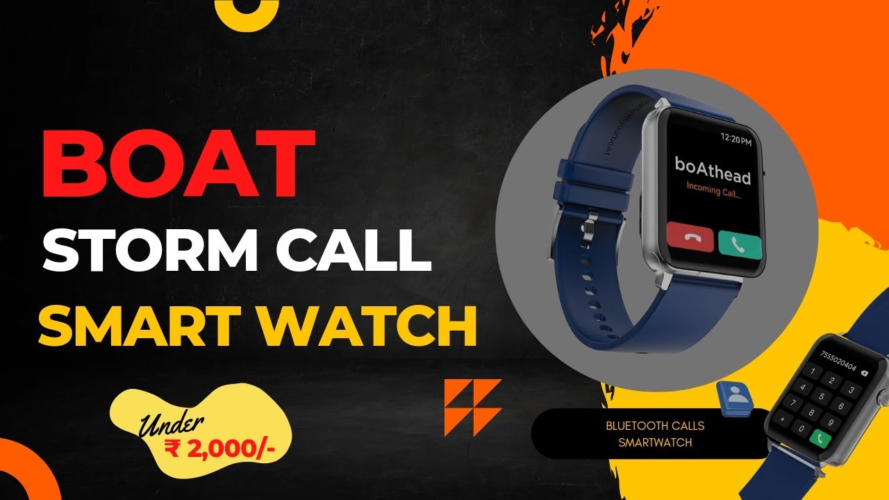 Boat Storm Call Smart watch | Bluetooth Calls | Under 2000😎🥳🔥🔥