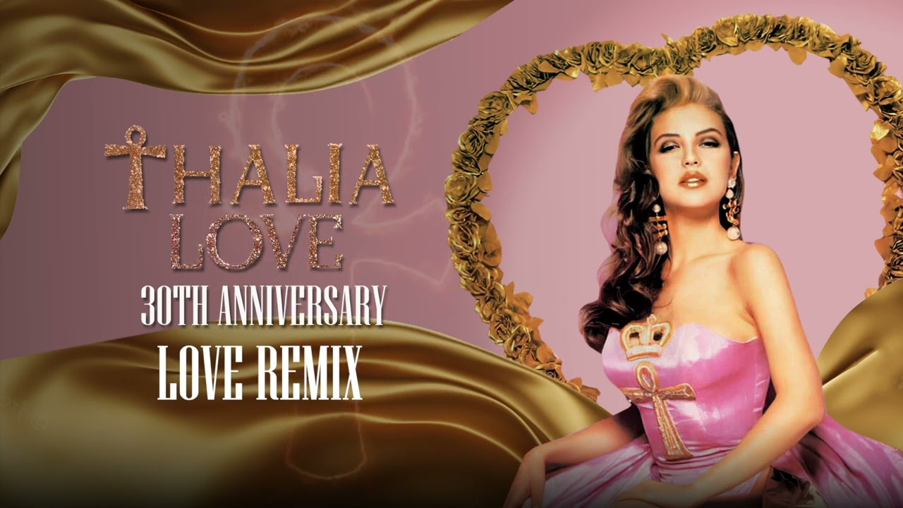 Thalia - Love (Remix) - (Official Audio)