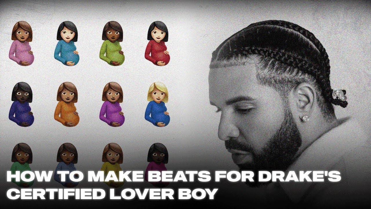 How To Make Beats For Drake  - Certified Lover Boy Edition