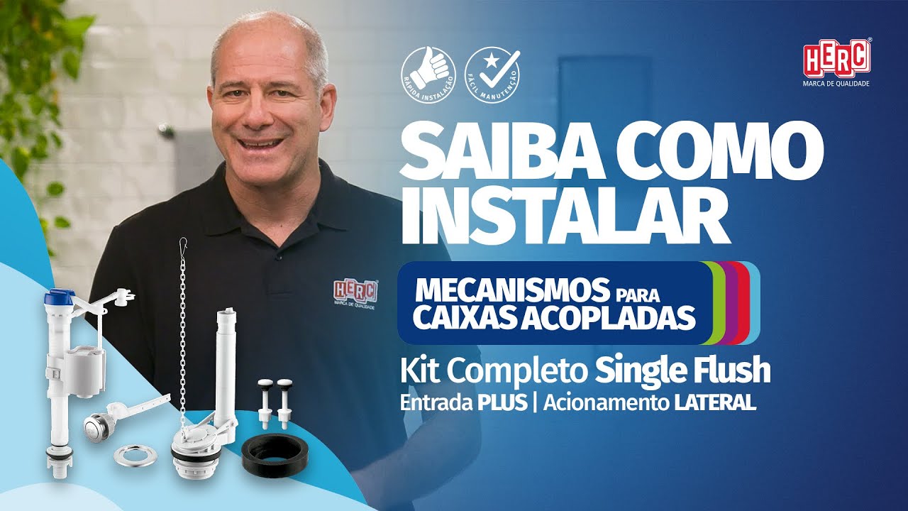 Instalação do Kit Completo HERC Single Flush para Caixa Acoplada | Entrada Plus|Acionamento Lateral