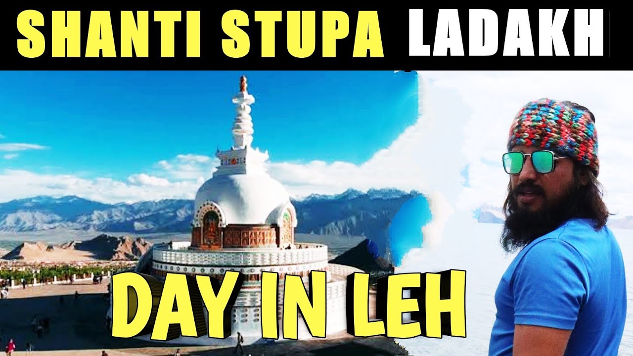 Shanti Stupa in leh || Day in Leh || Leh Town || Ladakh Ride 2021