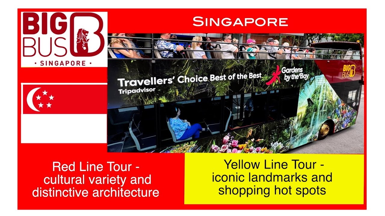 Big Bus Tours | Hop On Hop Off Singapore | Singapore Big Bus Tour | Singapore Travel Guide