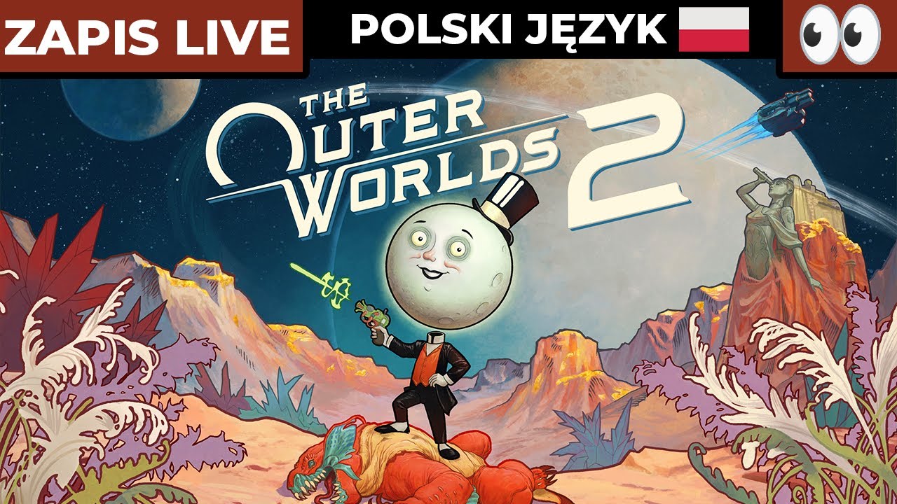 The Outer Worlds 2 PL - Ile kosmicznego RPG w tym RPG? - Gameplay PL