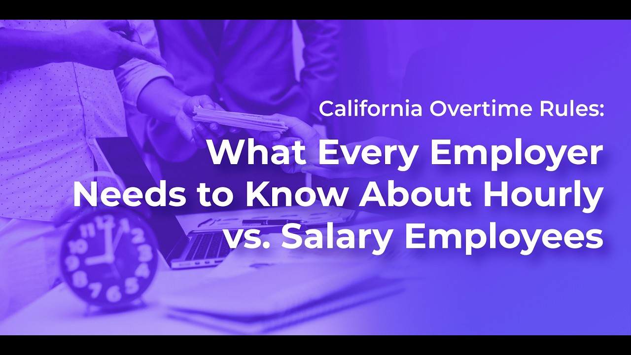 California Overtime Rules Explained: Hourly vs. Salary Employees | What Employers Must Know-Chinese