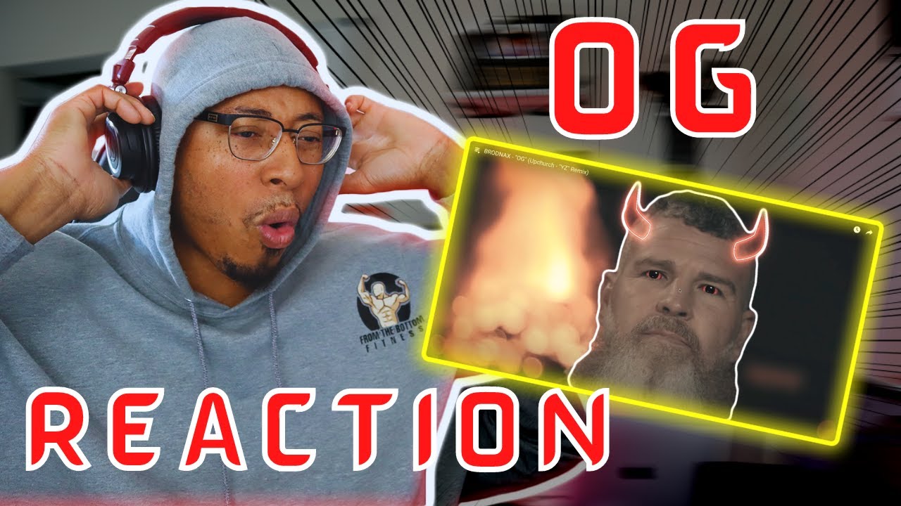 CAME WITH THE HEAT🔥! | Brodnax - “OG” (Upchurch - “YZ” REMIX) | REACTION
