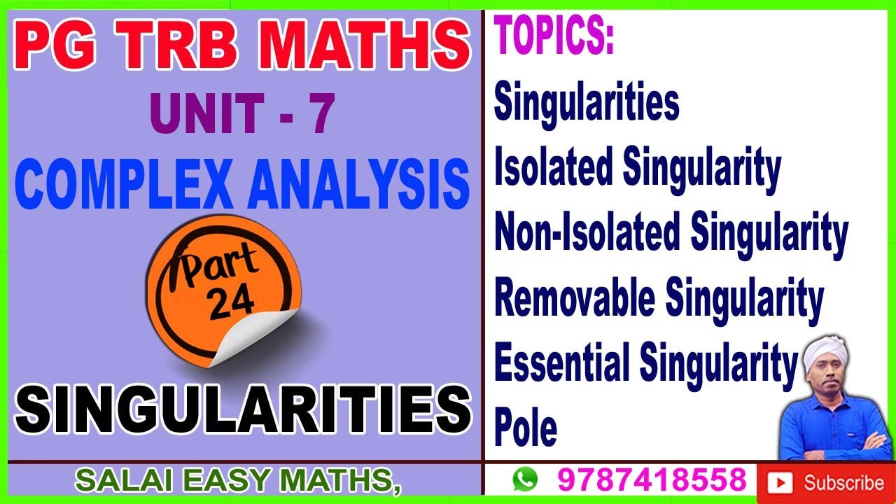 PG TRB MATHS | UNIT 7 | COMPLEX ANALYSIS | PART 24 | SINGULARITIES | MORE TYPES | CONCEPTS | RESULTS