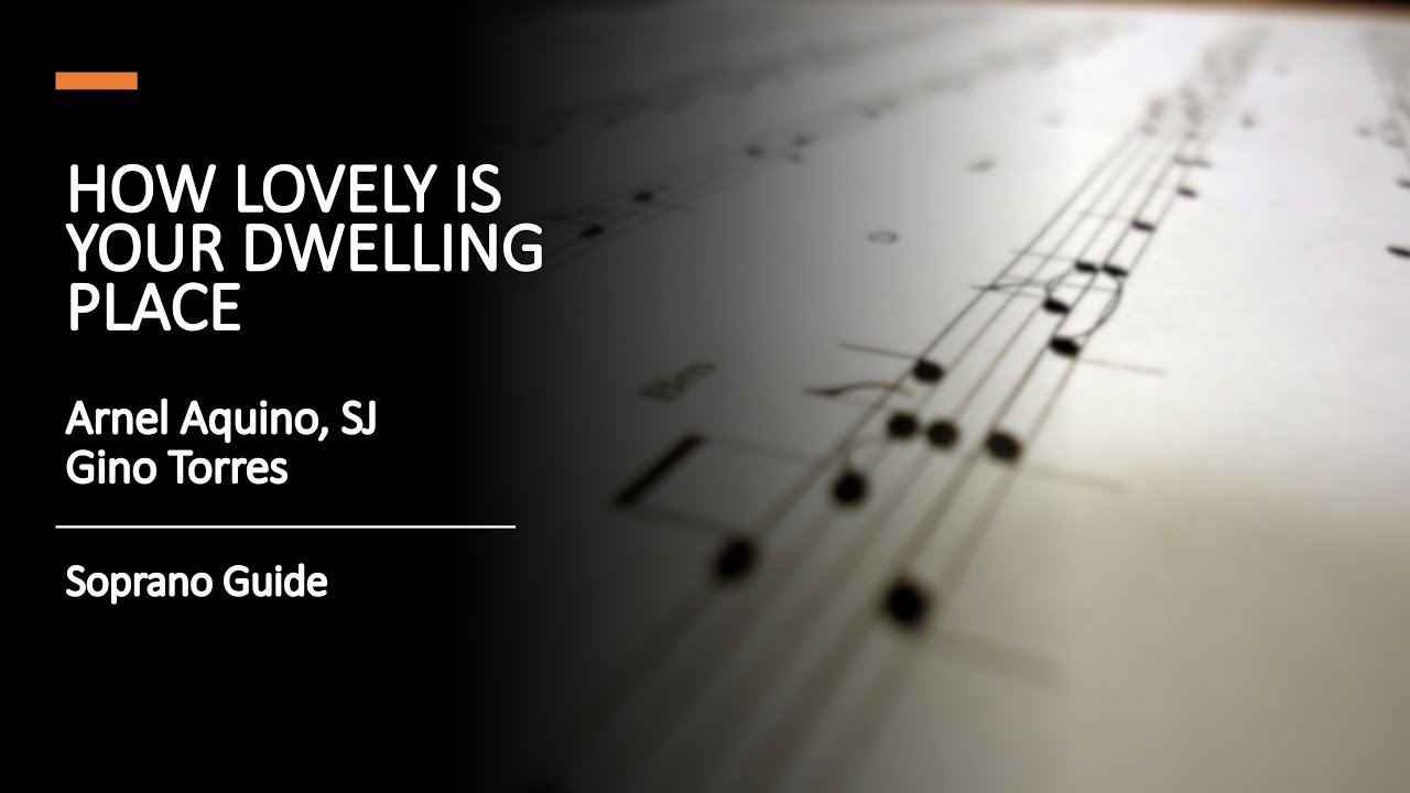 How Lovely Is Your Dwelling Place (SOPRANO)