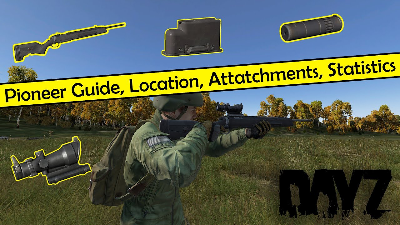 Dayz: путеводитель Pioneer, местоположение, вложения, статистика #WeaponWednesay
