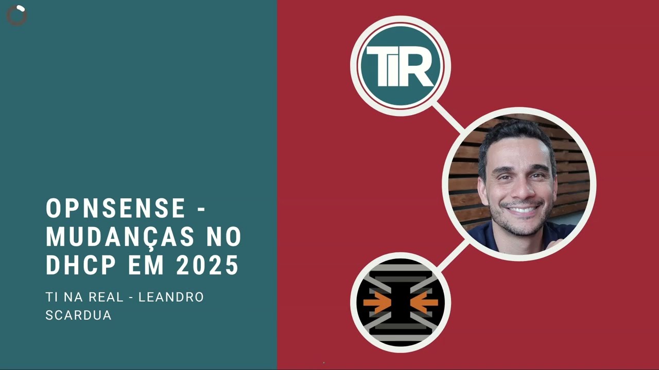 OPNSENSE - Mudanças no DHCP em 2025