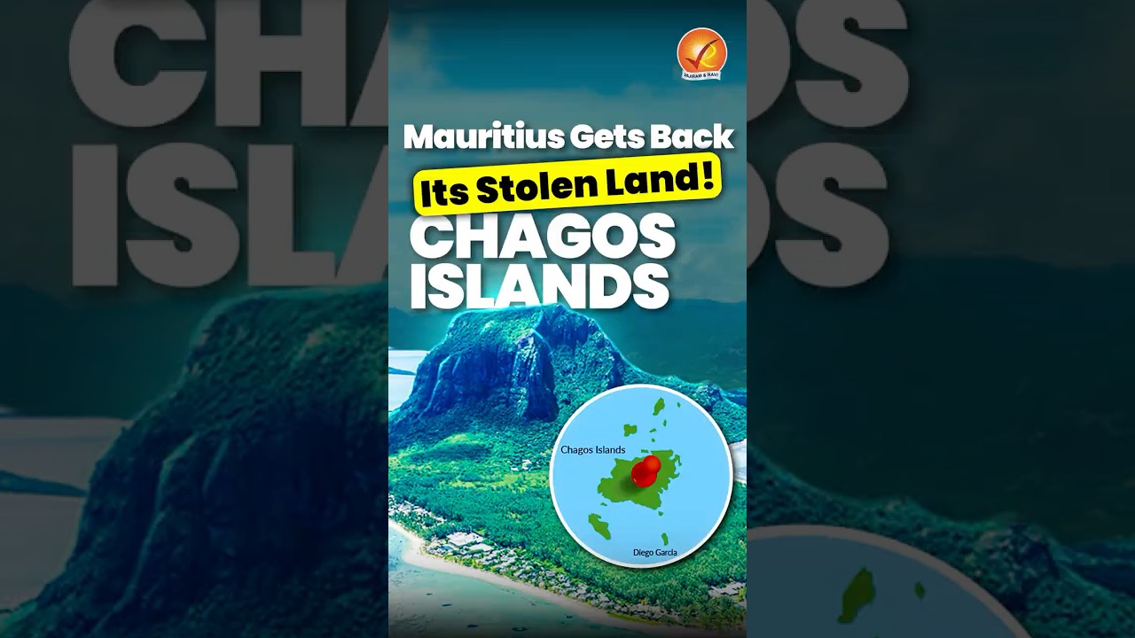 Mauritius Gets Back Its Stolen Land! | CHAGOS ISLANDS