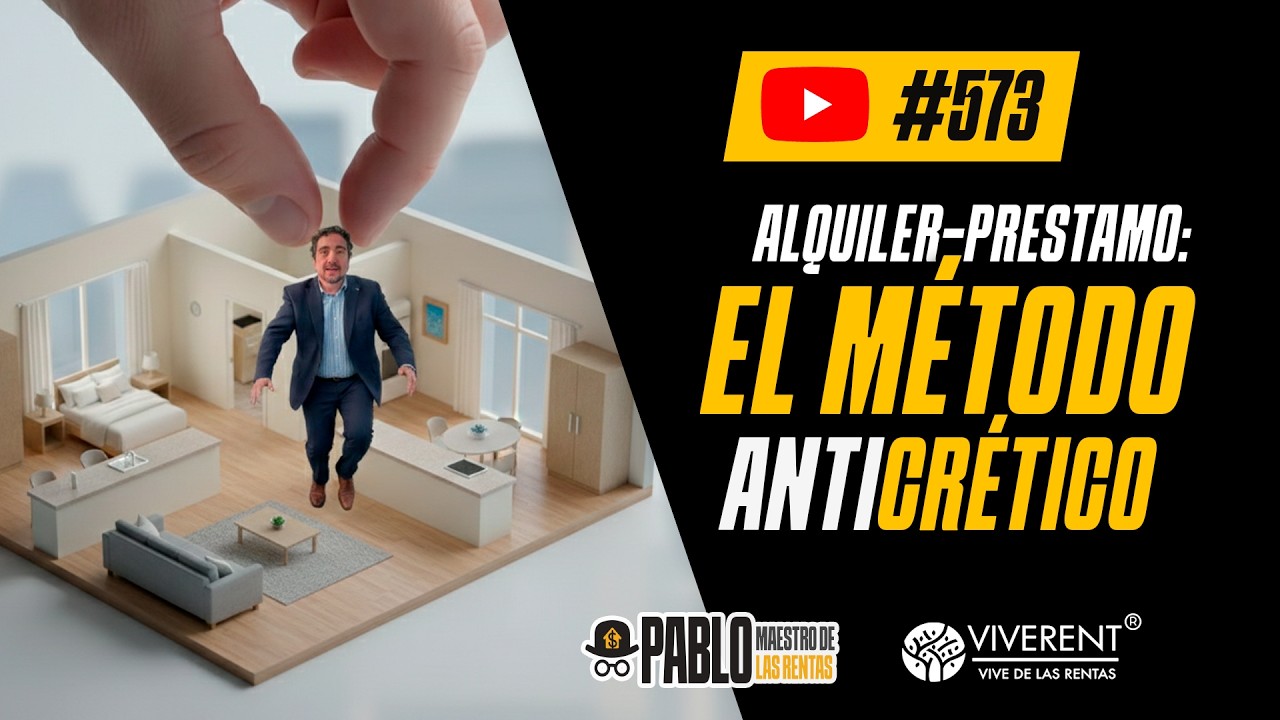 573 Alquiler-préstamo: el método Anticretico