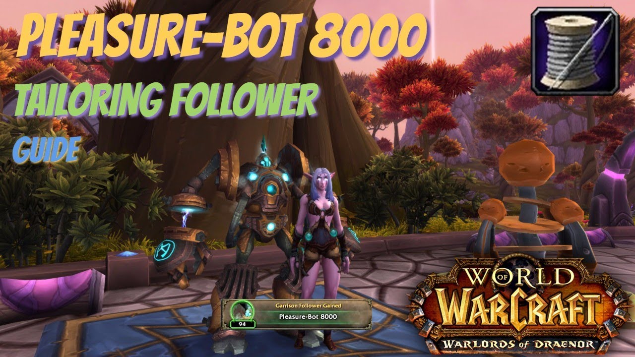 Pleasure-Bot 8000  Tailoring Follower Guide WOD