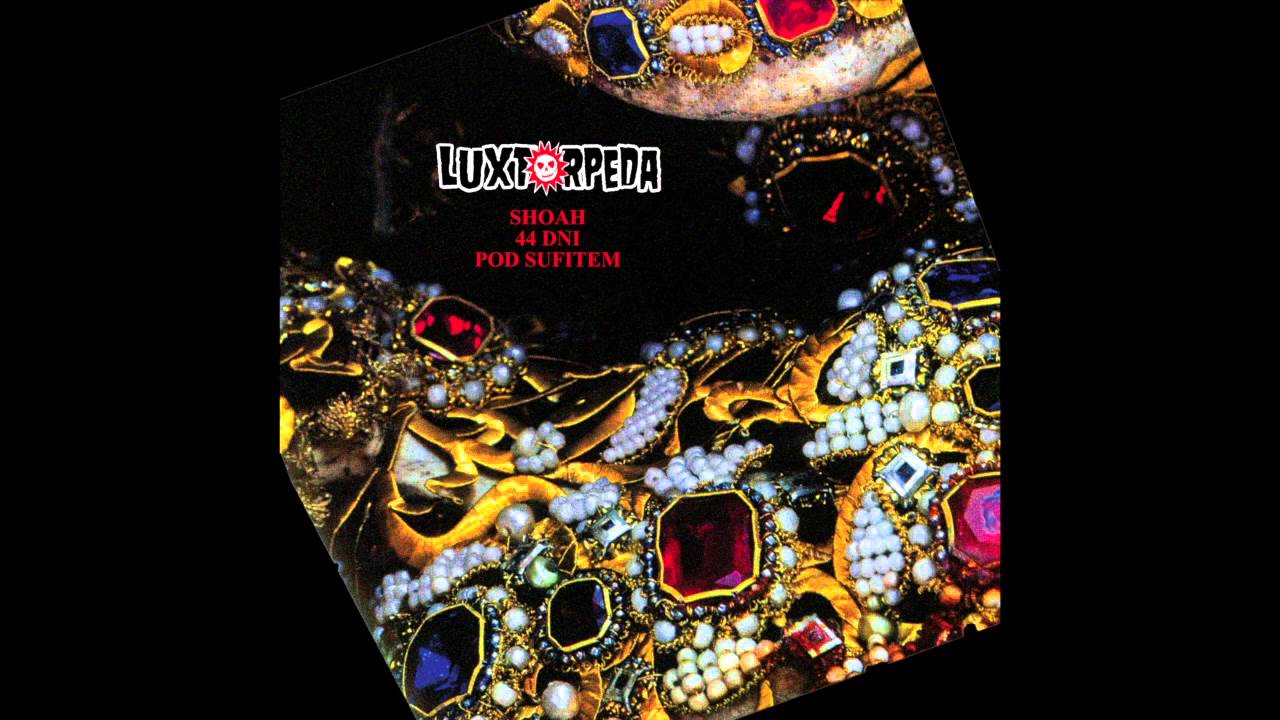 LUXTORPEDA - SHOAH