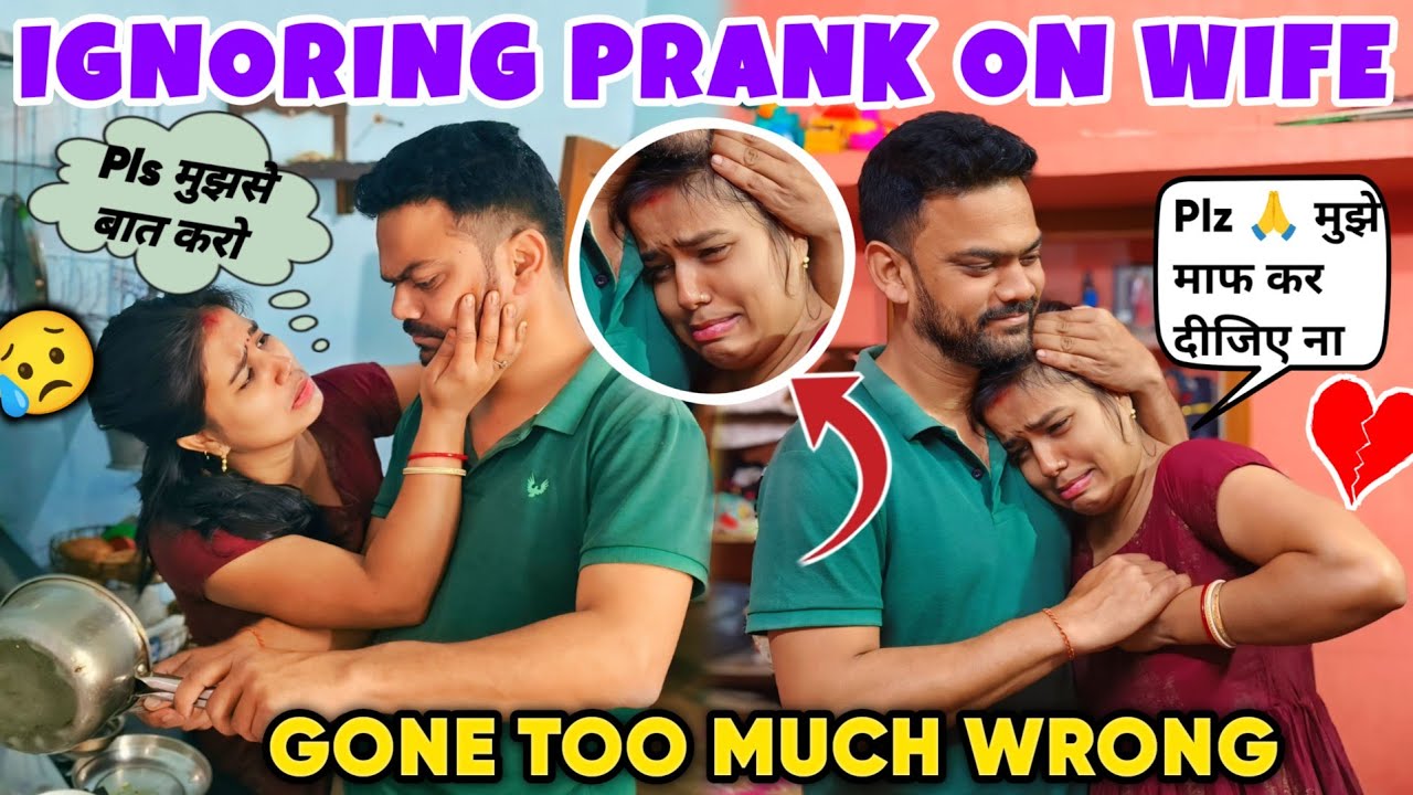 IGNORING PRANK ON WIFE FOR 24 HOURS 😂😜 GONE TOO MUCH WRONG | Wife रोने लग गई 😥 | Epic Reaction