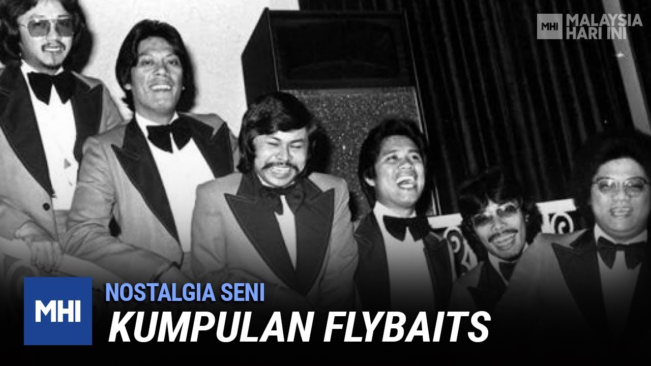 Nostalgia Seni: Kumpulan Flybaits | MHI (22 Mac 2022)