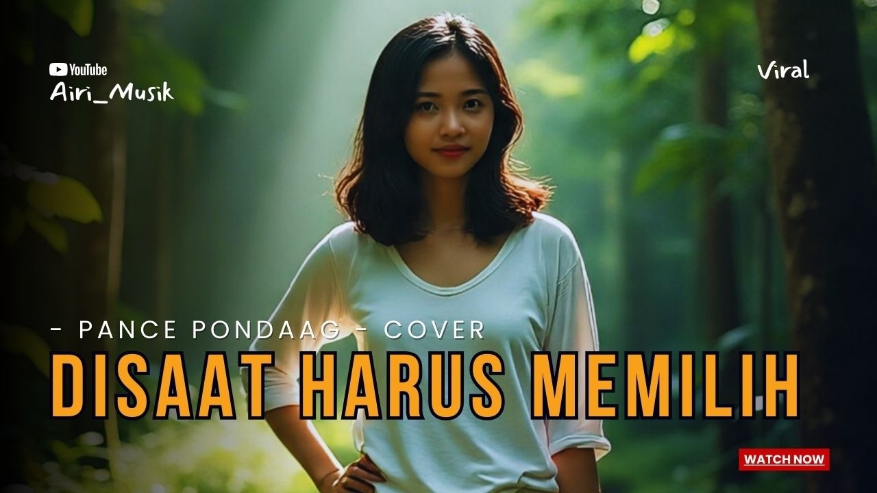 DI Saat Harus Memilih - Pance Pondaag | AIRI