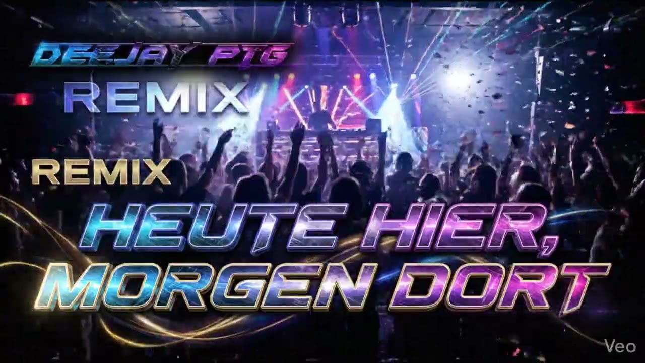 Heute hier, morgen dort (PTG Remix)