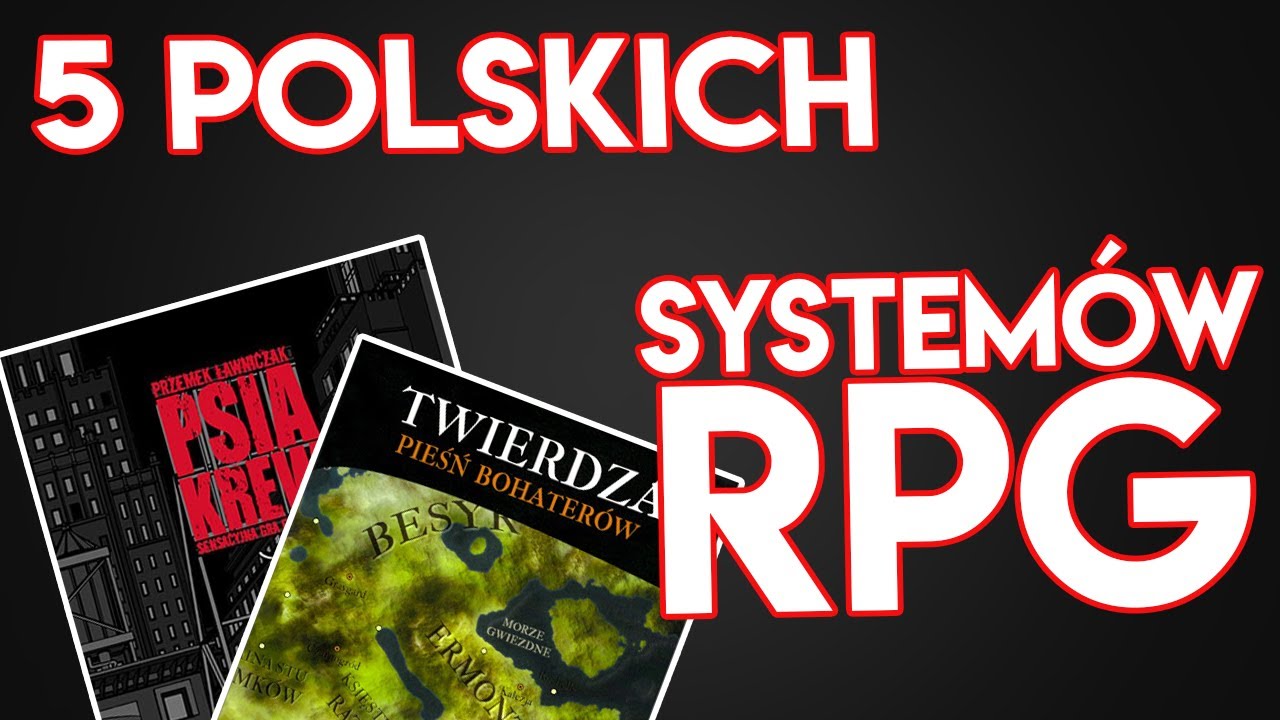 5 za mało znanych polskich system&oacute;w RPG [AIE]