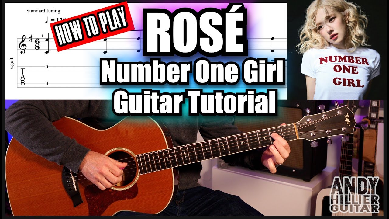 ROSÉ - Number One Girl Guitar Tutorial | Chords & Strumming with Tabs